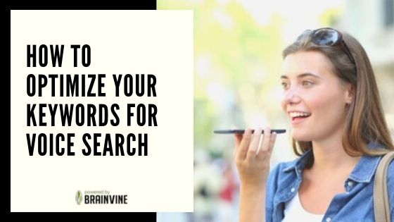 How to Optimize Your Keywords for Voice Search