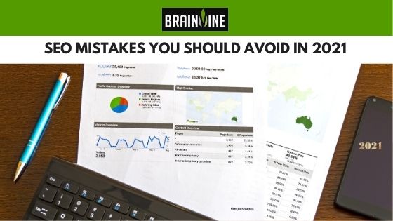 SEO Mistakes You Should Avoid in 2021